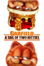 دانلود فیلم Garfield: A Tail of Two Kitties 2006