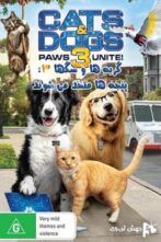 دانلود فیلم Cats & Dogs 3 Paws Unite 2020