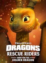 دانلود انیمیشن Dragons: Rescue Riders: Hunt for the Golden Dragon 2020