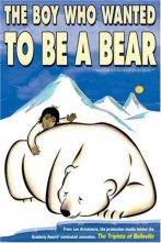 دانلود فیلم The Boy Who Wanted to Be a Bear 2002