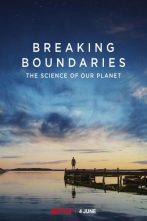 دانلود فیلم Breaking Boundaries: The Science of Our Planet 2021
