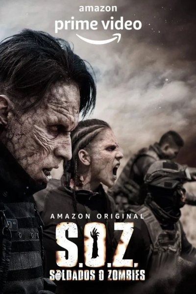 دانلود سریال S.O.Z: Soldados o Zombies 2021