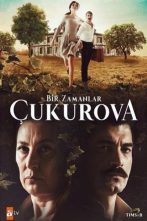 دانلود سریال Bir Zamanlar Cukurova 2018