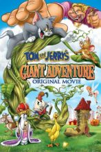 دانلود انیمیشن Tom and Jerry's Giant Adventure 2013