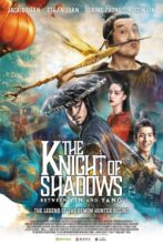 دانلود فیلم The Knight of Shadows: Between Yin and Yang 2019