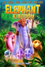 دانلود انیمیشن Elephant Kingdom 2016