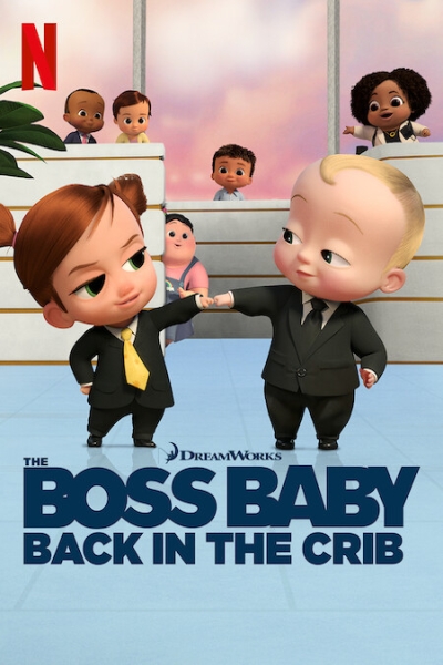 دانلود انیمیشن سریالی The Boss Baby: Back in the Crib 2022