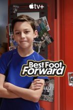 دانلود سریال Best Foot Forward 2022