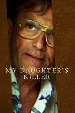 دانلود فیلم My Daughter's Killer 2022