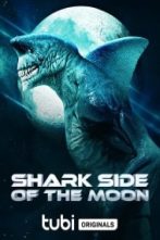دانلود فیلم Shark Side of the Moon 2022