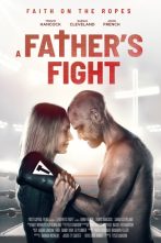 دانلود فیلم A Father's Fight 2021