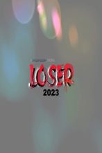 دانلود فیلم Loser 2023