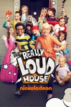 دانلود سریال The Really Loud House 2022