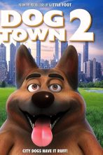 دانلود فیلم Dogtown 2 2022