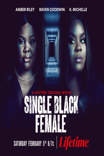 دانلود فیلم Single Black Female 2022