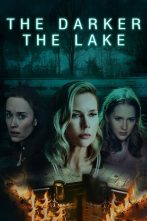 دانلود فیلم The Darker the Lake 2022
