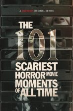 دانلود سریال The 101 Scariest Horror Movie Moments of All Time 2022