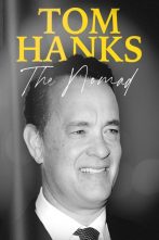 دانلود فیلم Tom Hanks: The Nomad 2023