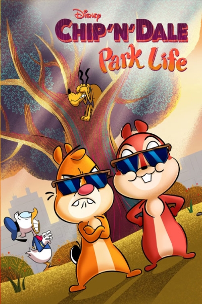 دانلود انیمیشن سریالی Chip 'N' Dale: Park Life 2021