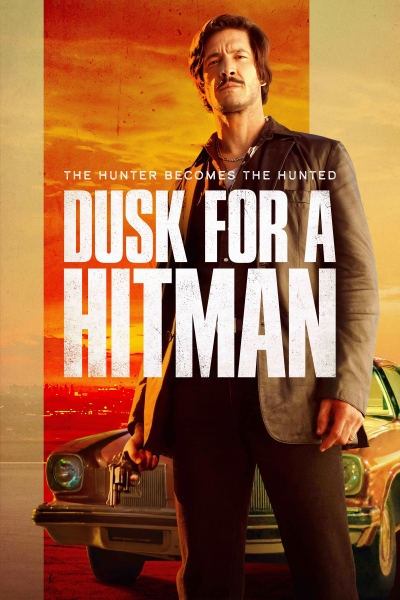 دانلود فیلم Dusk for a Hitman 2023