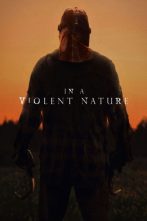 دانلود فیلم In a Violent Nature 2024